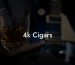 4k Cigars