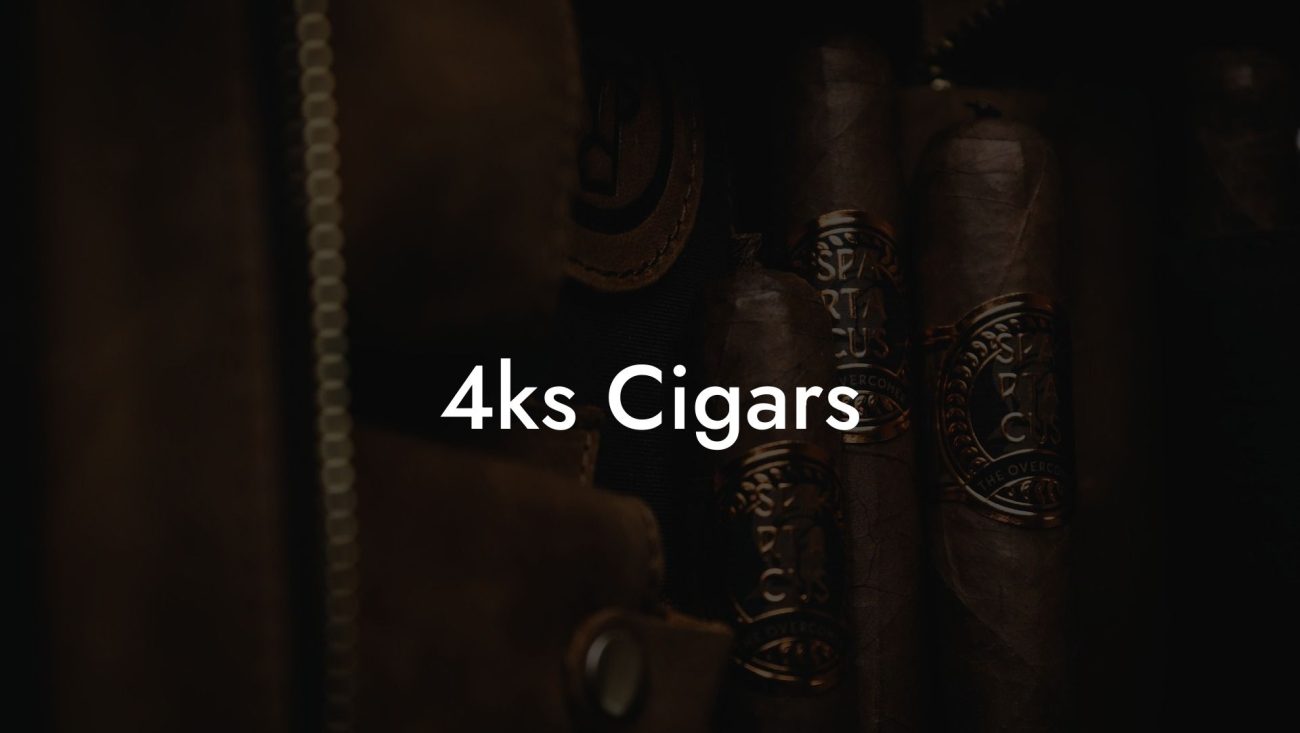 4ks Cigars