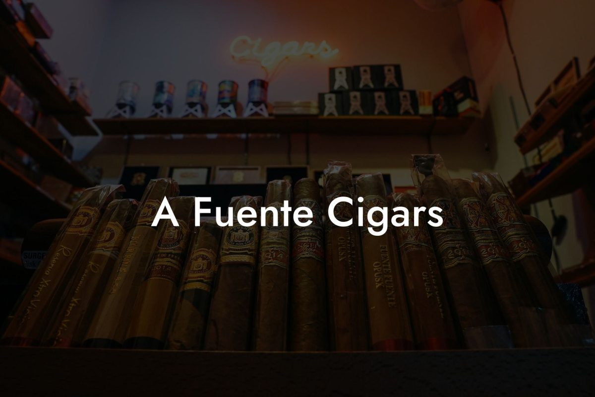 A Fuente Cigars