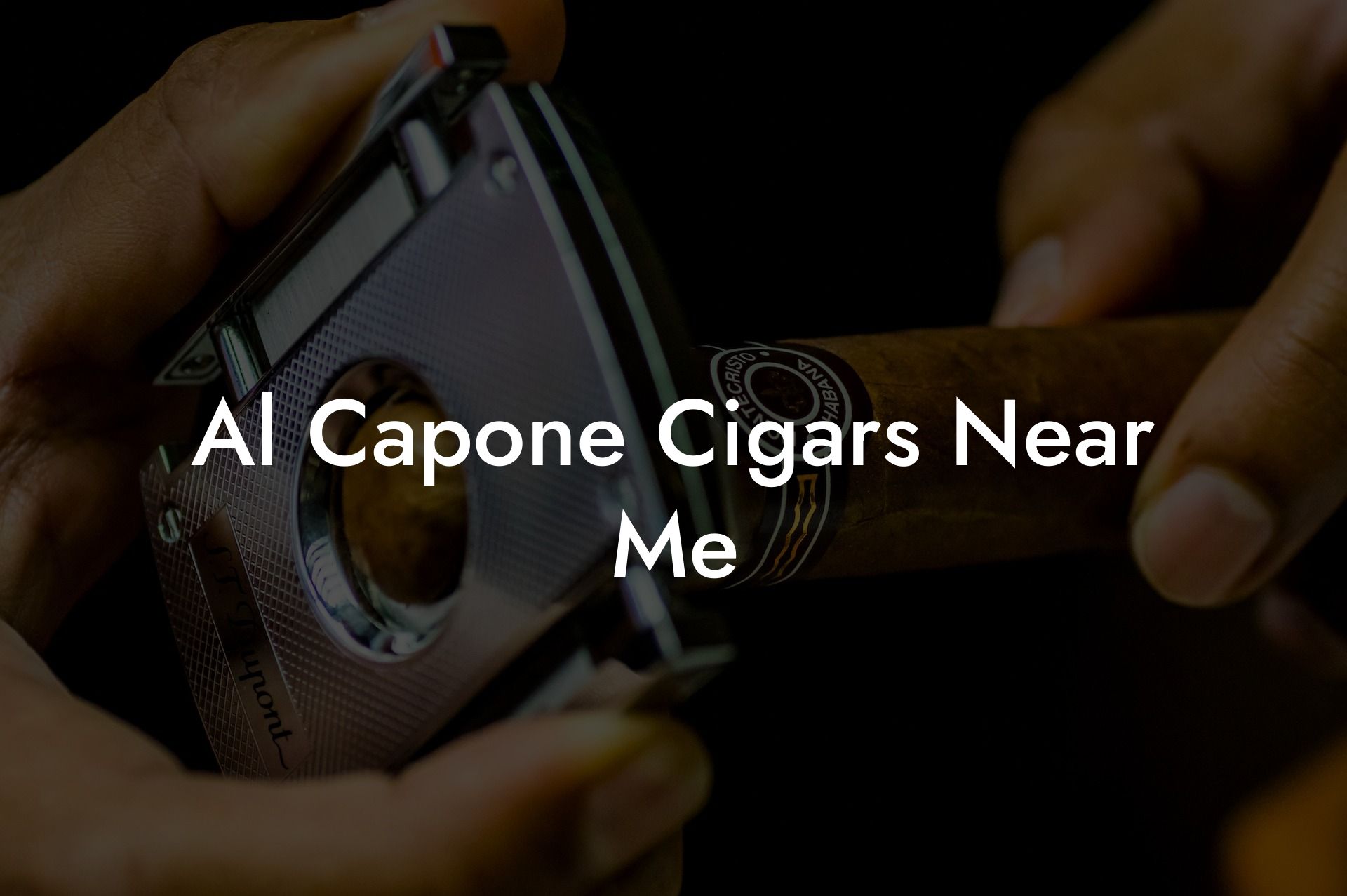 Al Capone Cigars Near Me
