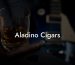 Aladino Cigars