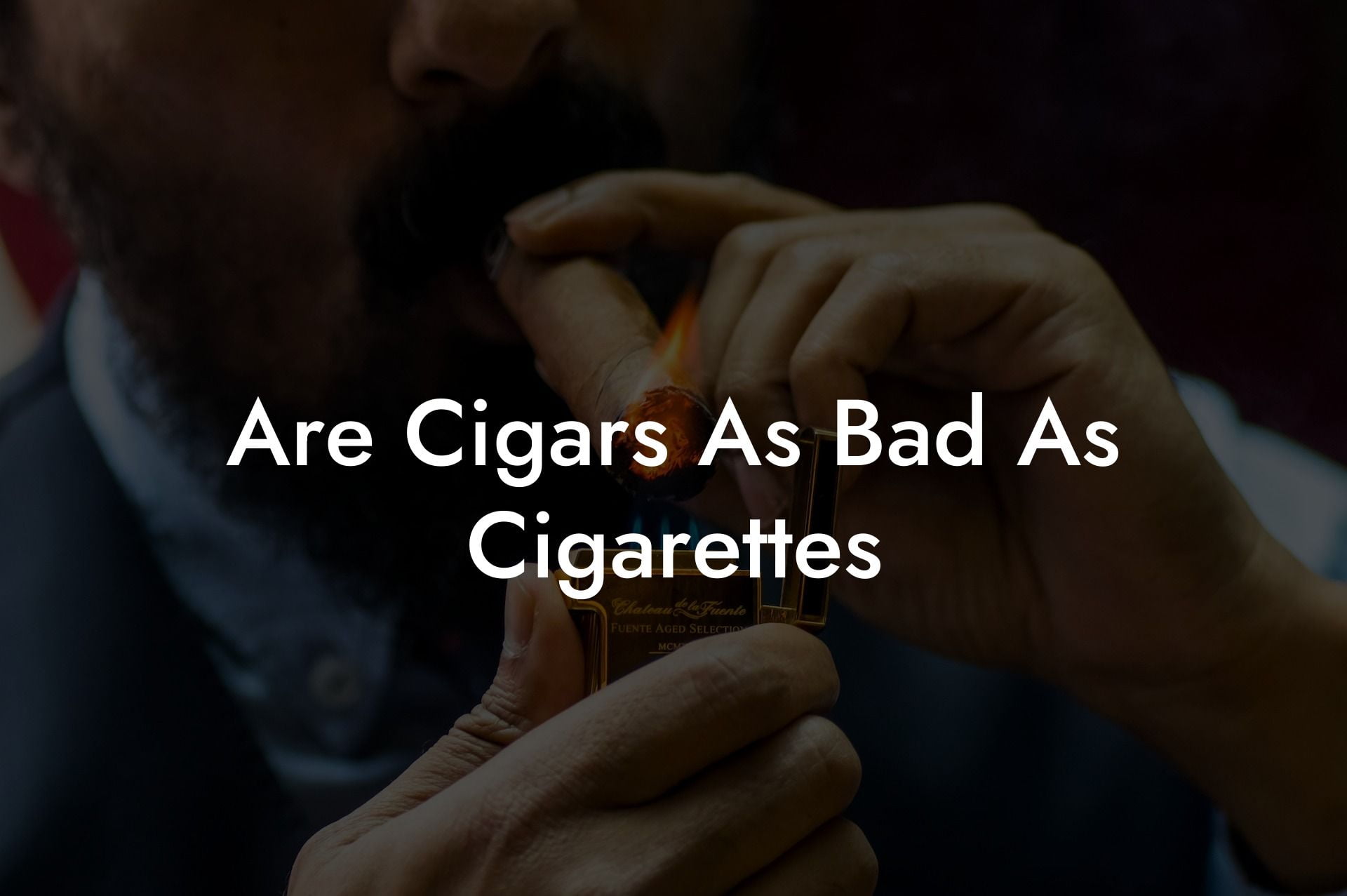 Are Cigars As Bad As Cigarettes