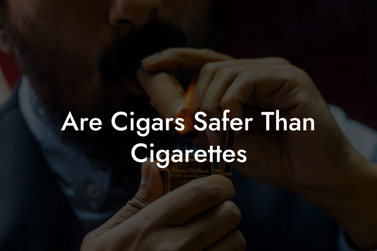 Are Cigars Safer Than Cigarettes