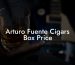 Arturo Fuente Cigars Box Price