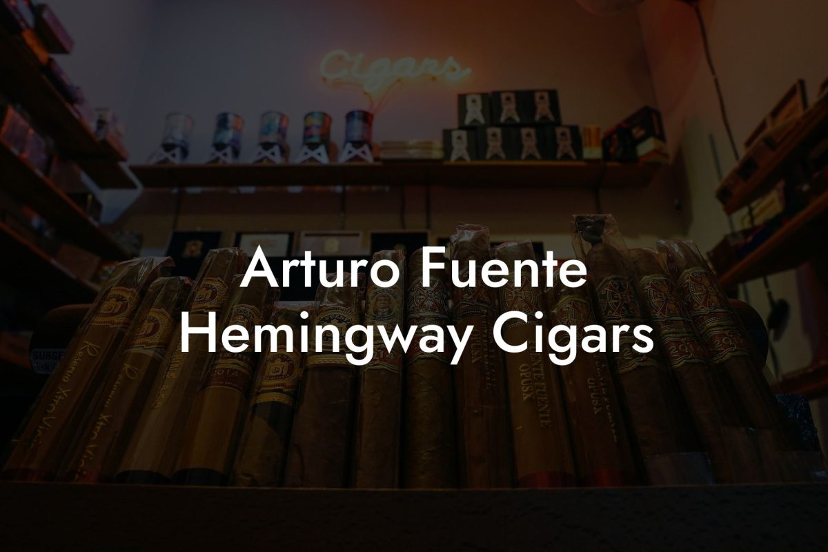 Arturo Fuente Hemingway Cigars