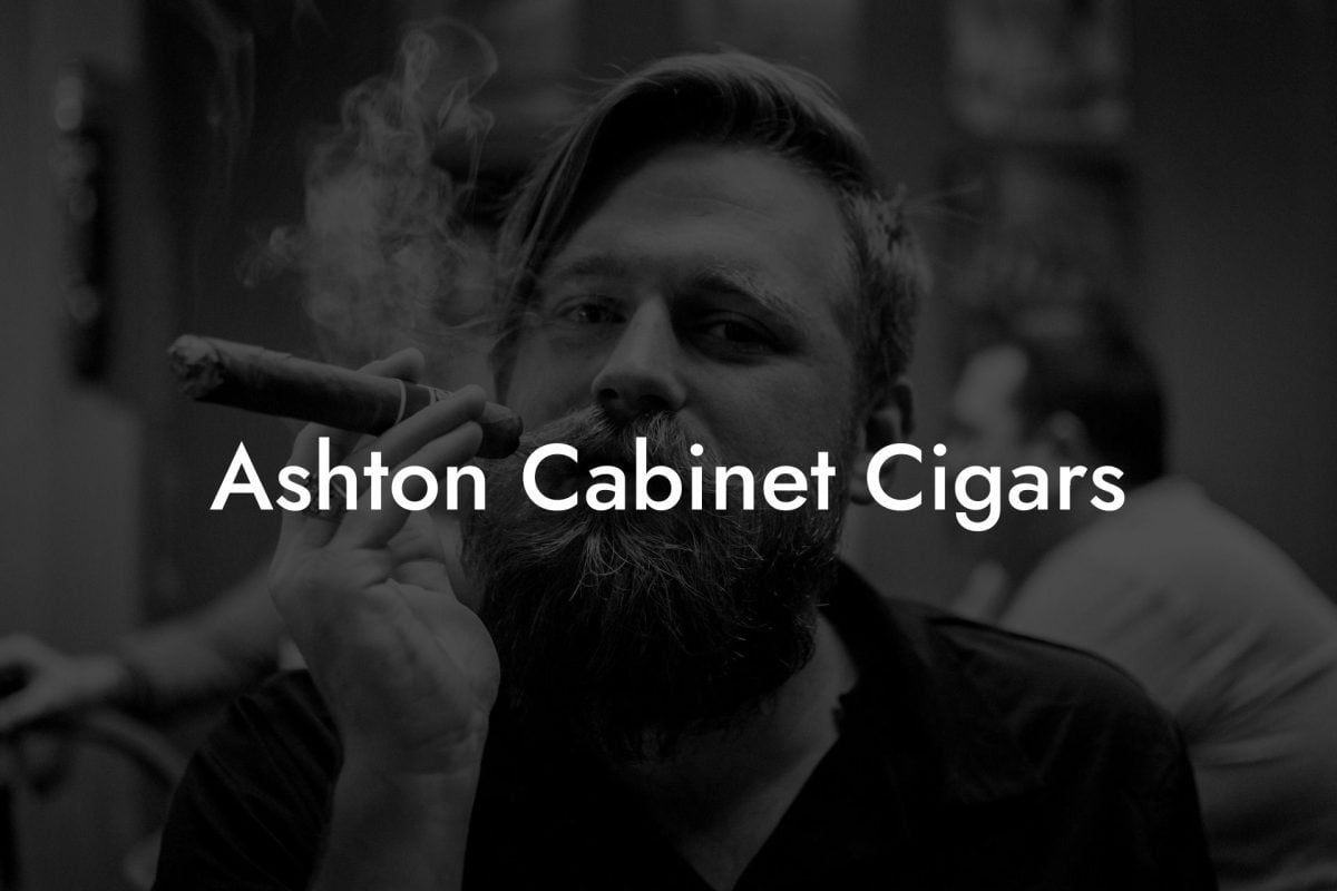 Ashton Cabinet Cigars