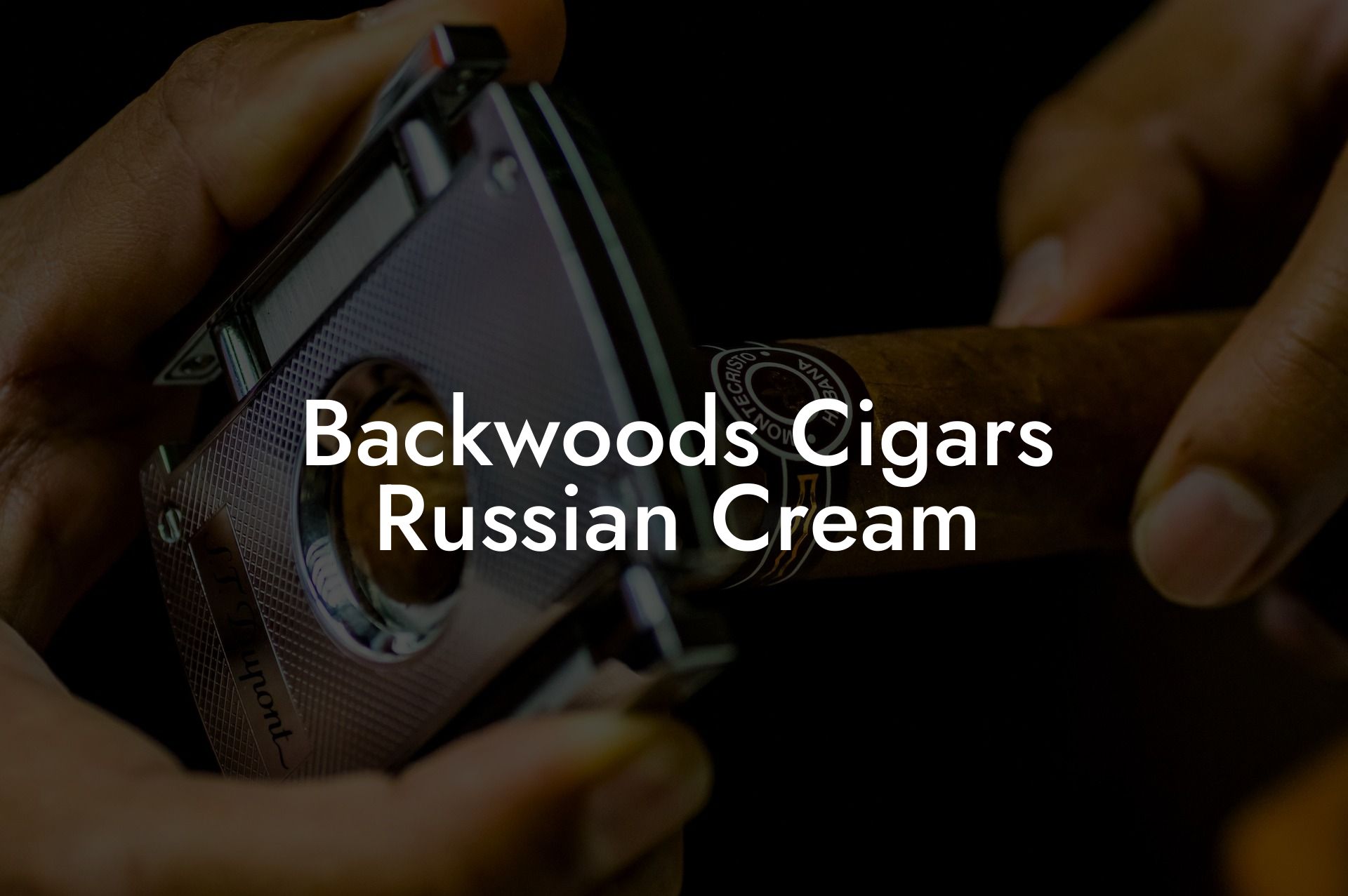 Backwoods Cigars Russian Cream