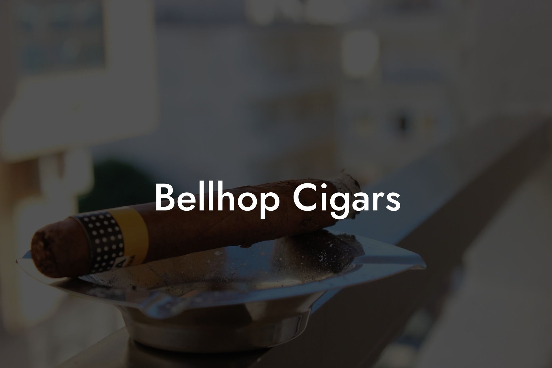 Bellhop Cigars