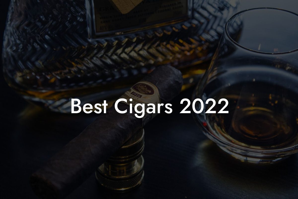 Best Cigars 2022