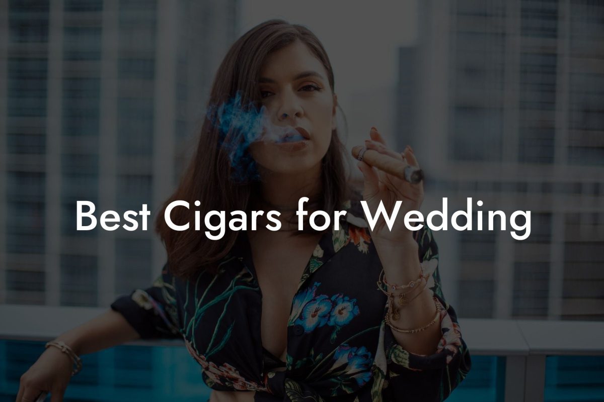 Best Cigars for Wedding