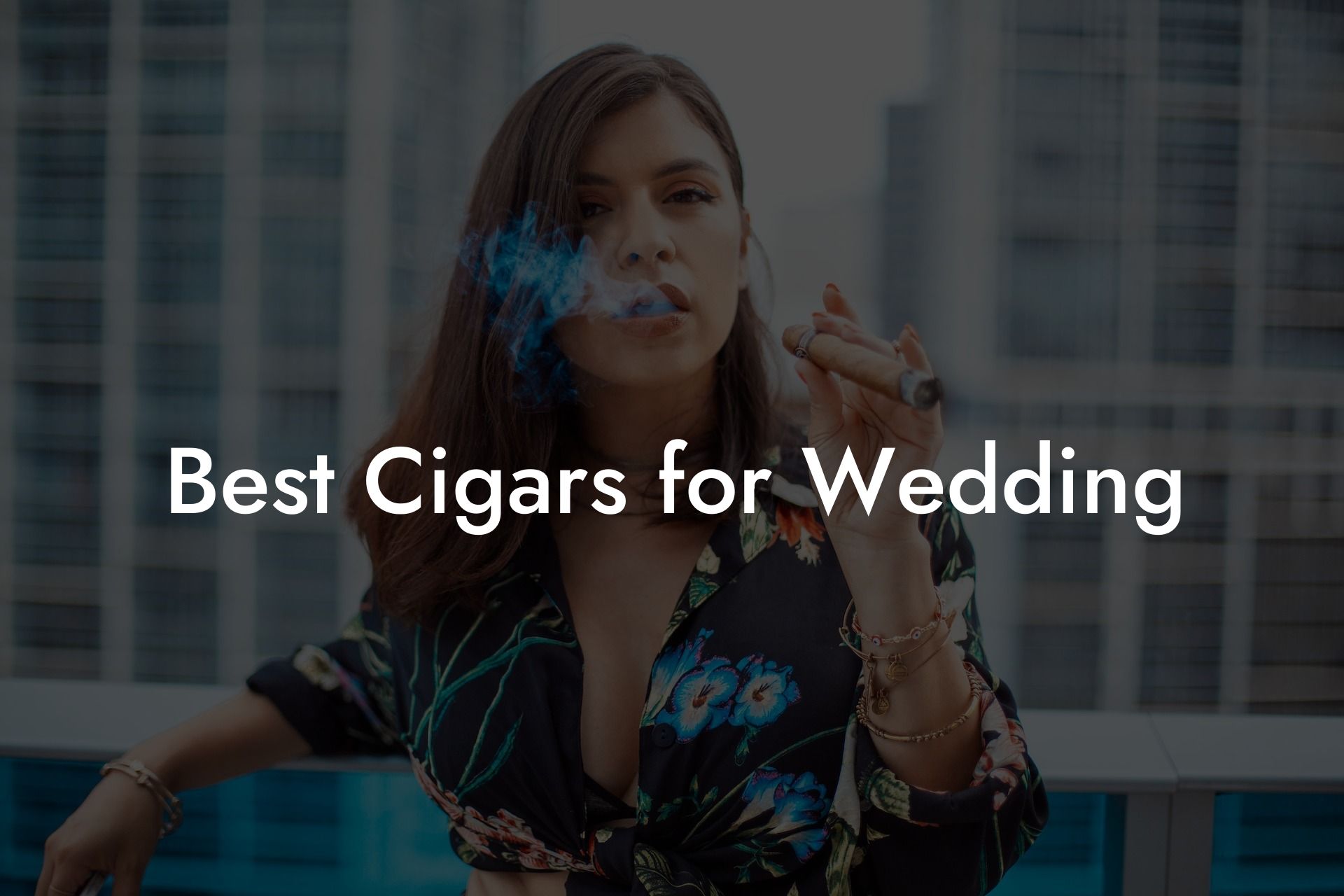 Best Cigars for Wedding