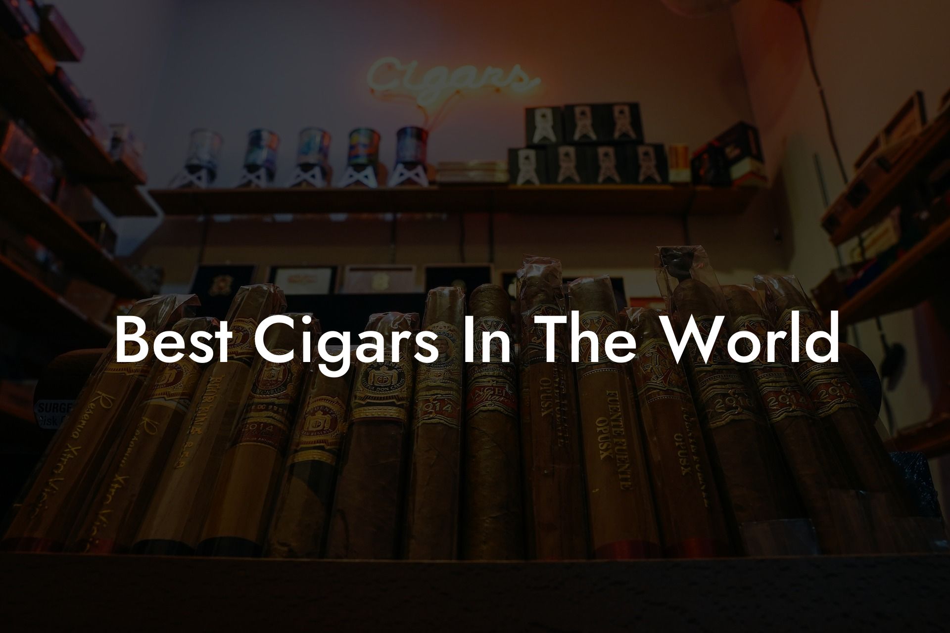 Best Cigars In The World