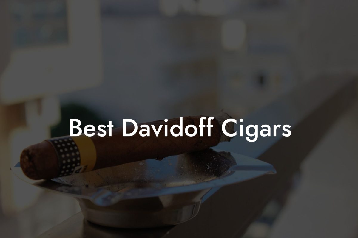 Best Davidoff Cigars