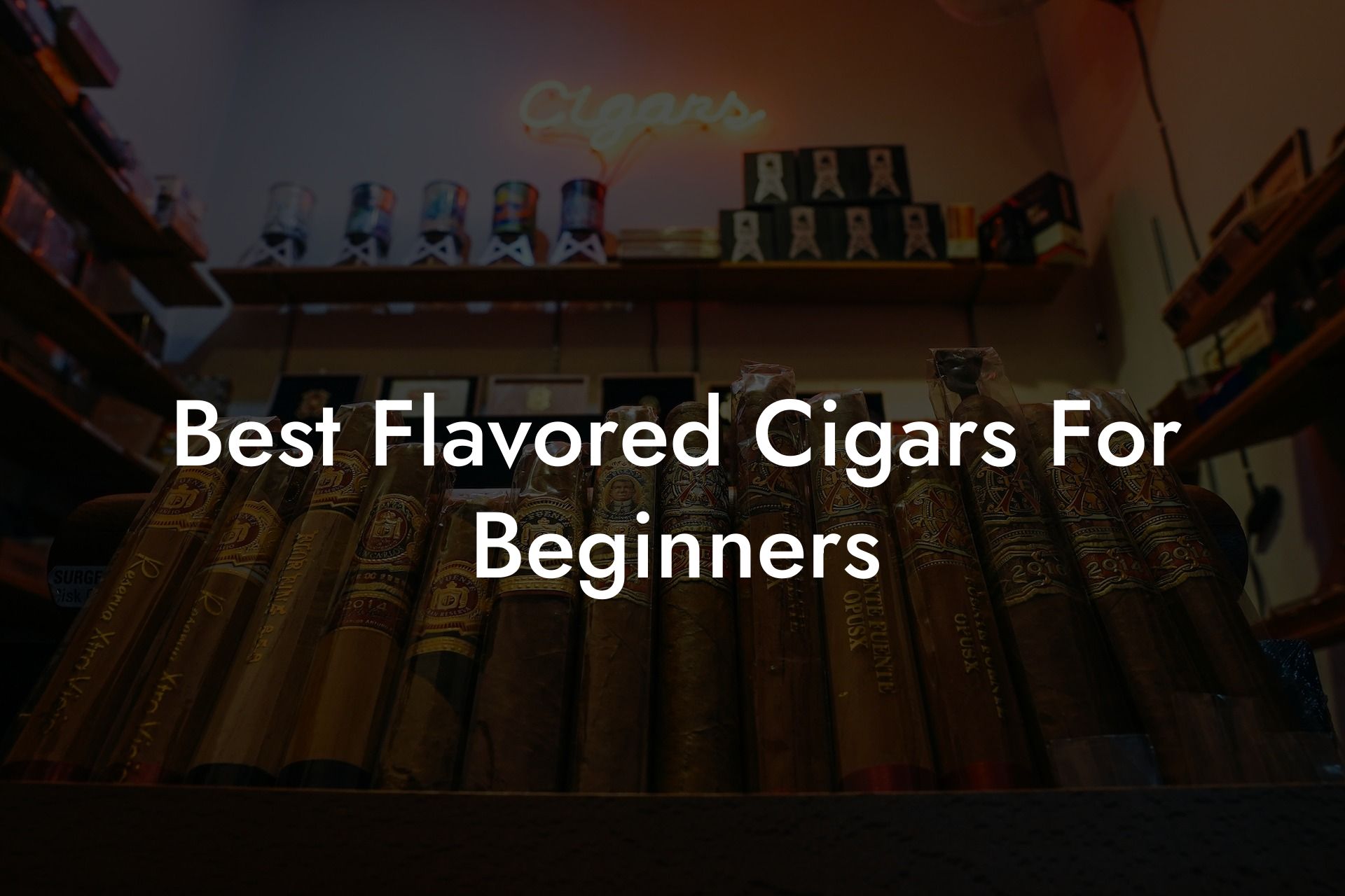 Best Flavored Cigars For Beginners