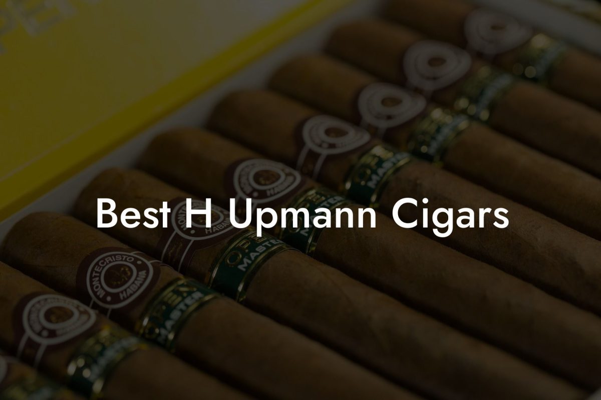 Best H Upmann Cigars