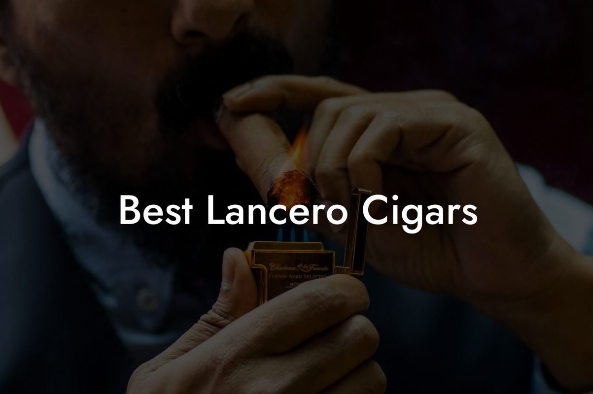 Best Lancero Cigars