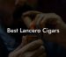 Best Lancero Cigars