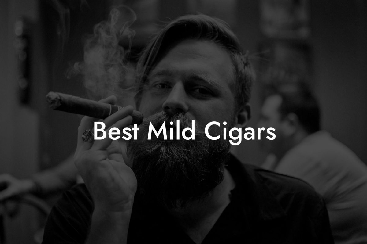 Best Mild Cigars