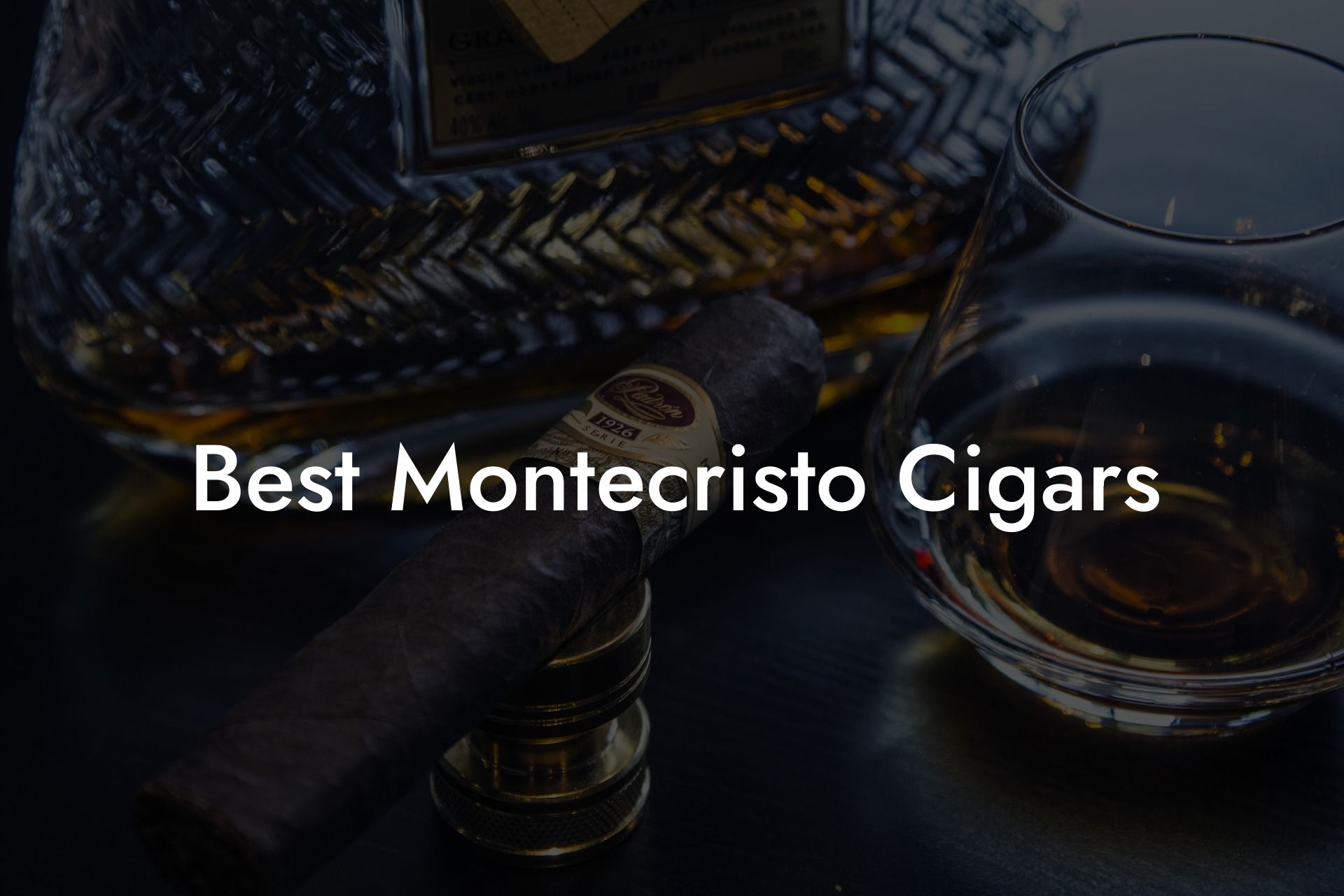 Best Montecristo Cigars