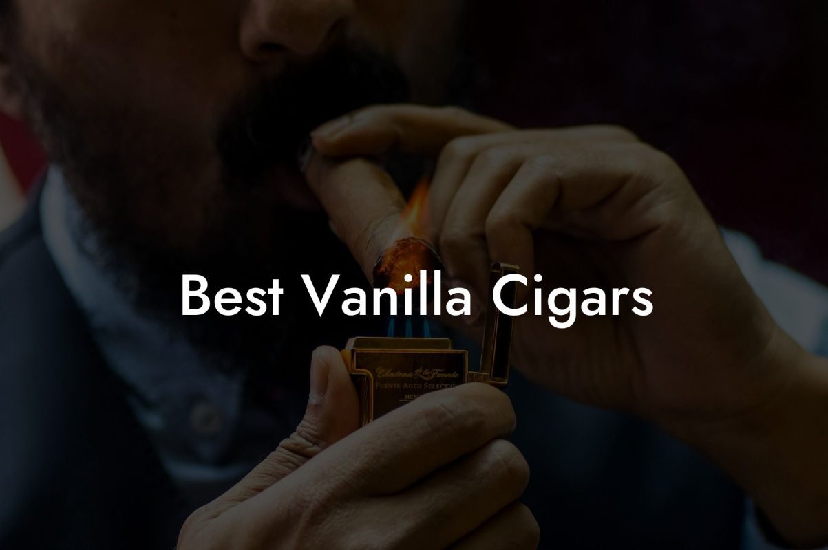 Best Vanilla Cigars