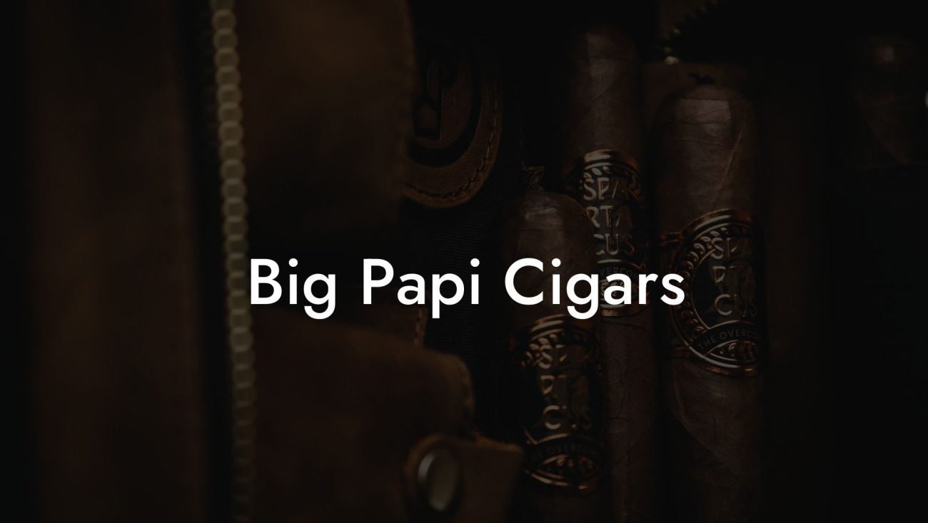 Big Papi Cigars