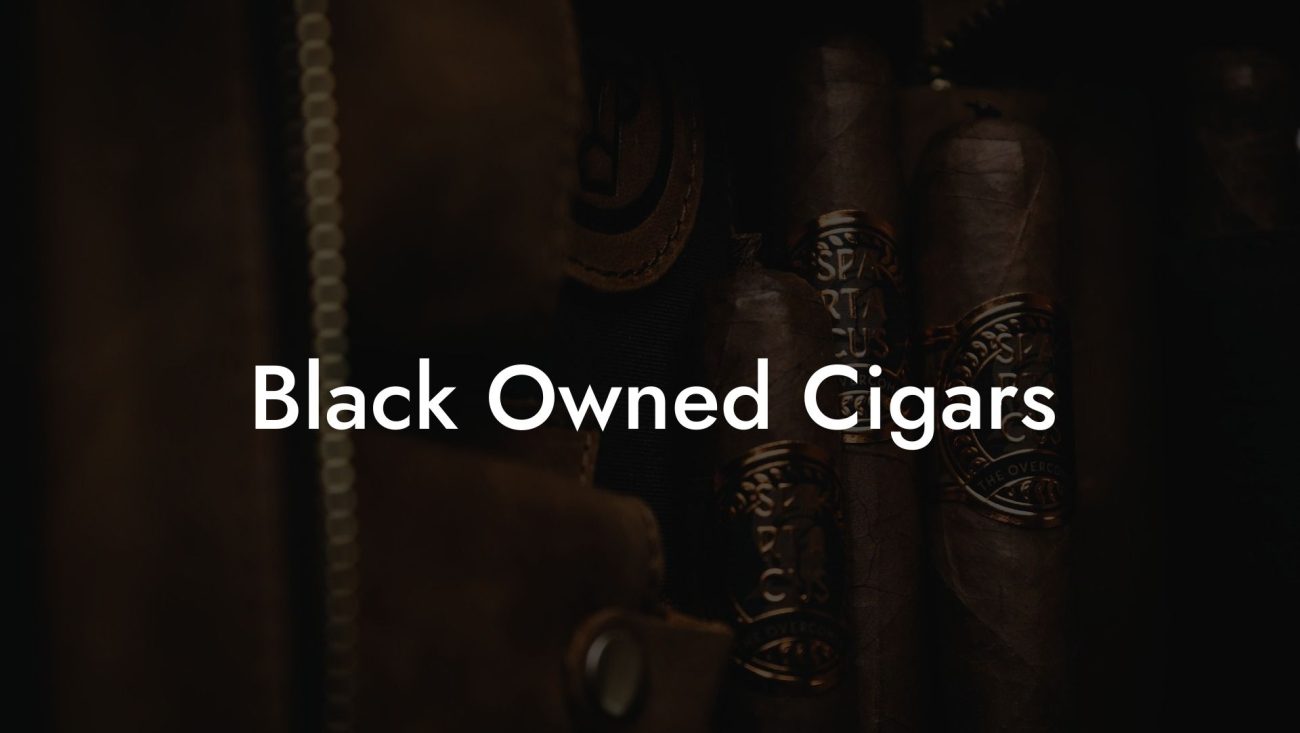 Black Owned Cigars