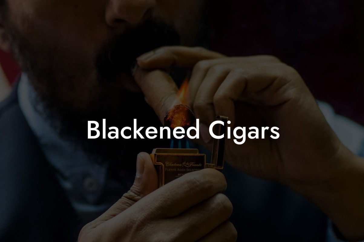 Blackened Cigars