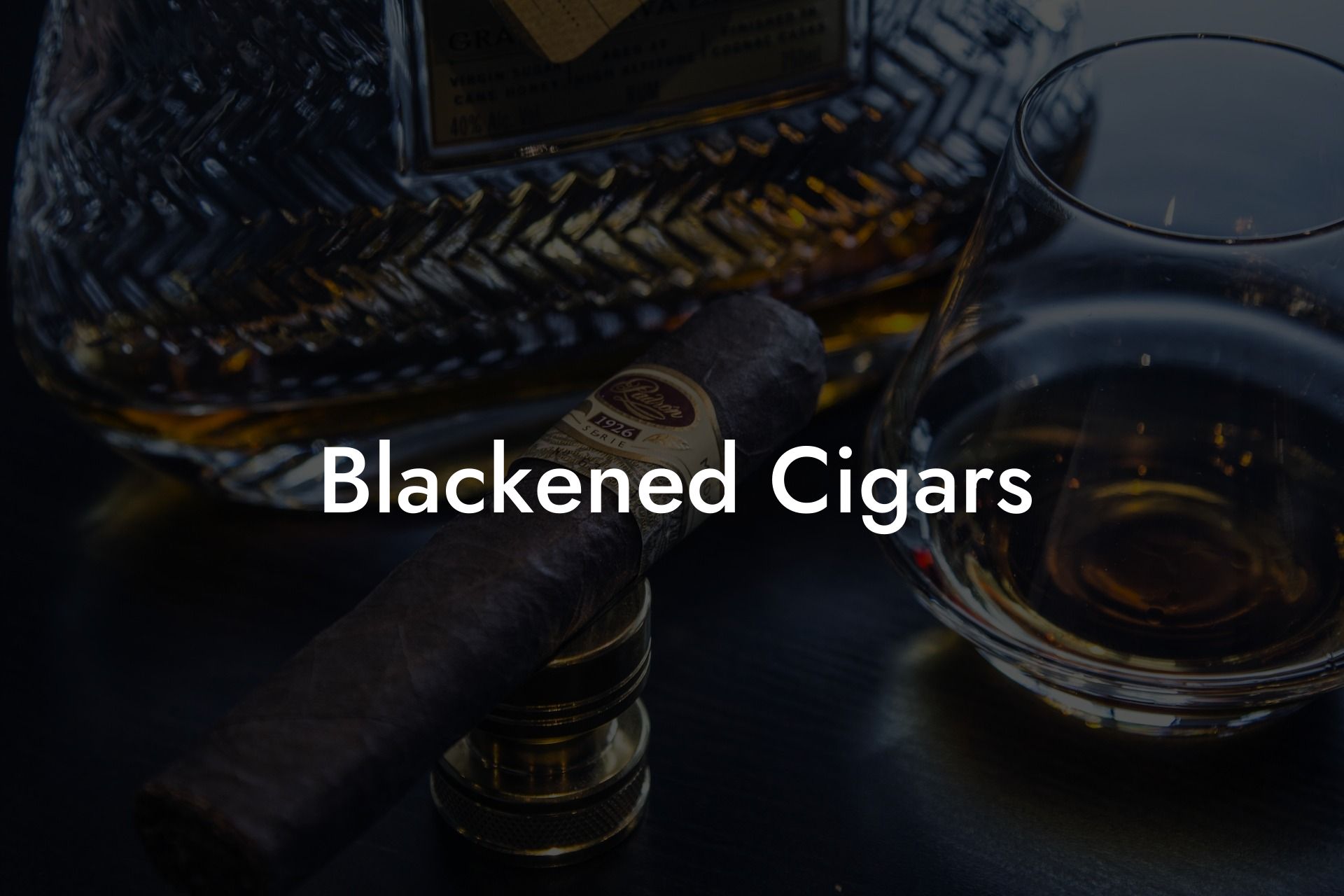 Blackened Cigars