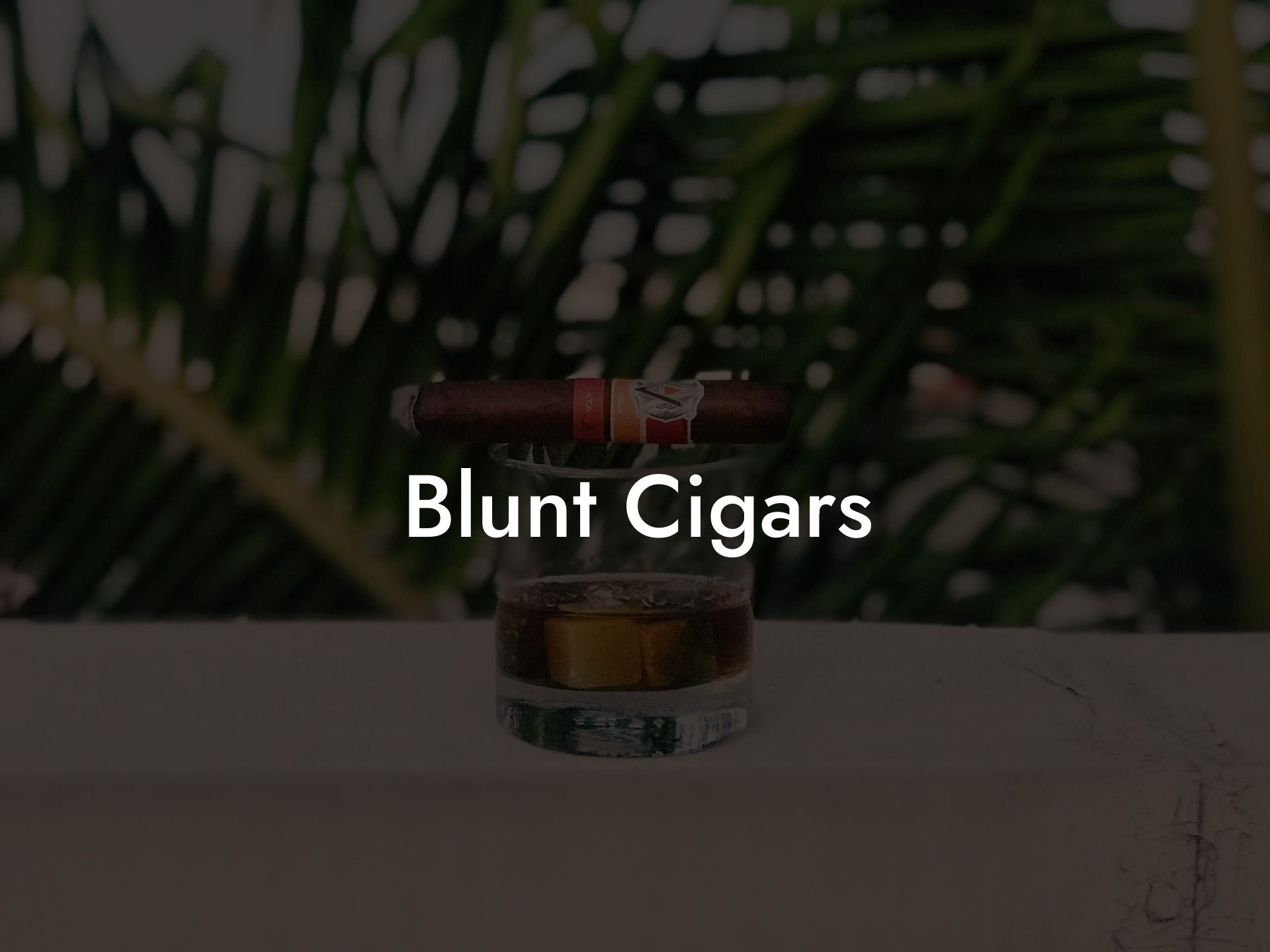 Blunt Cigars