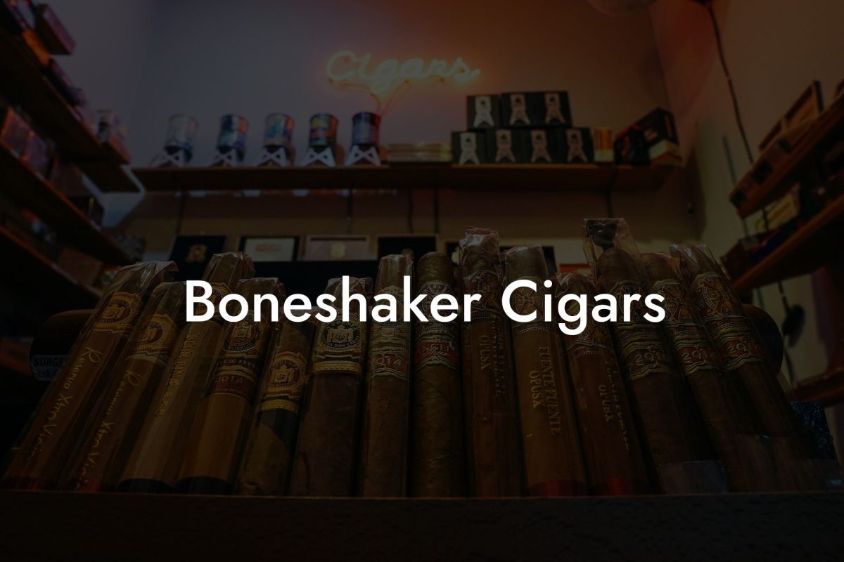 Boneshaker Cigars