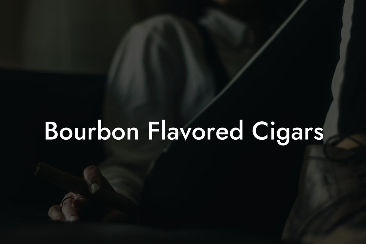 Bourbon Flavored Cigars