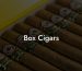 Box Cigars