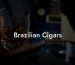 Brazilian Cigars