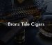 Bronx Tale Cigars