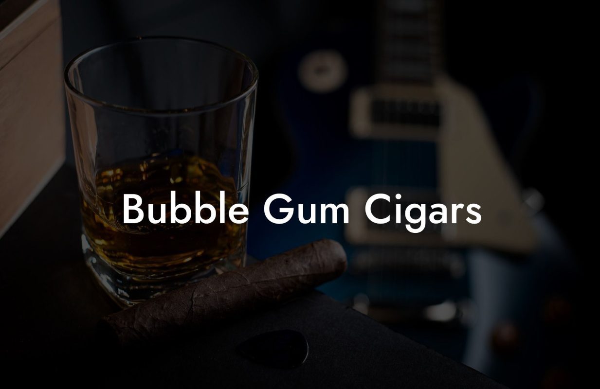 Bubble Gum Cigars