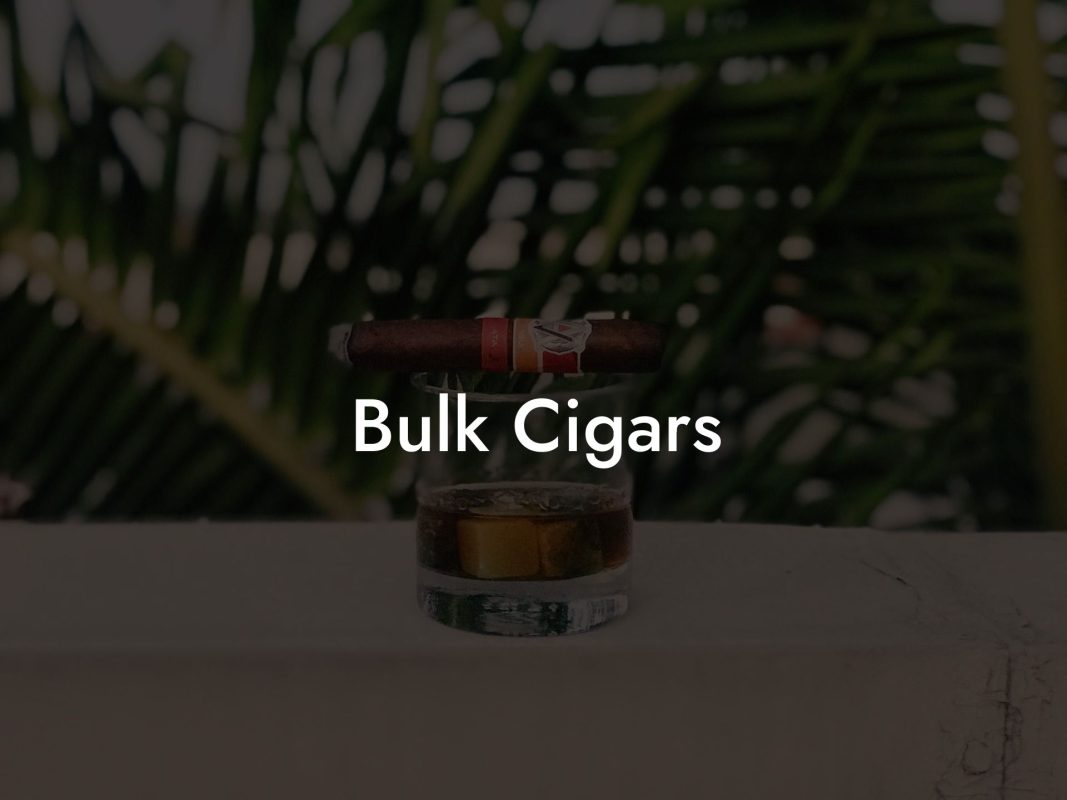 Bulk Cigars