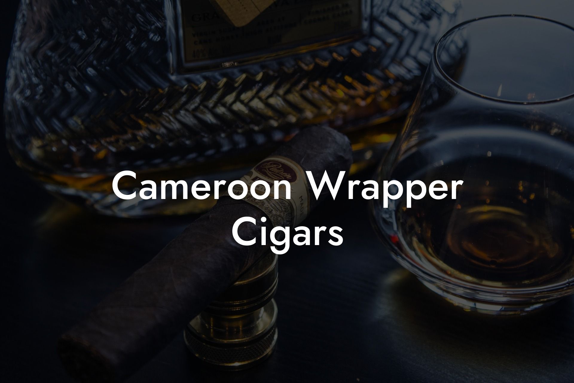 Cameroon Wrapper Cigars