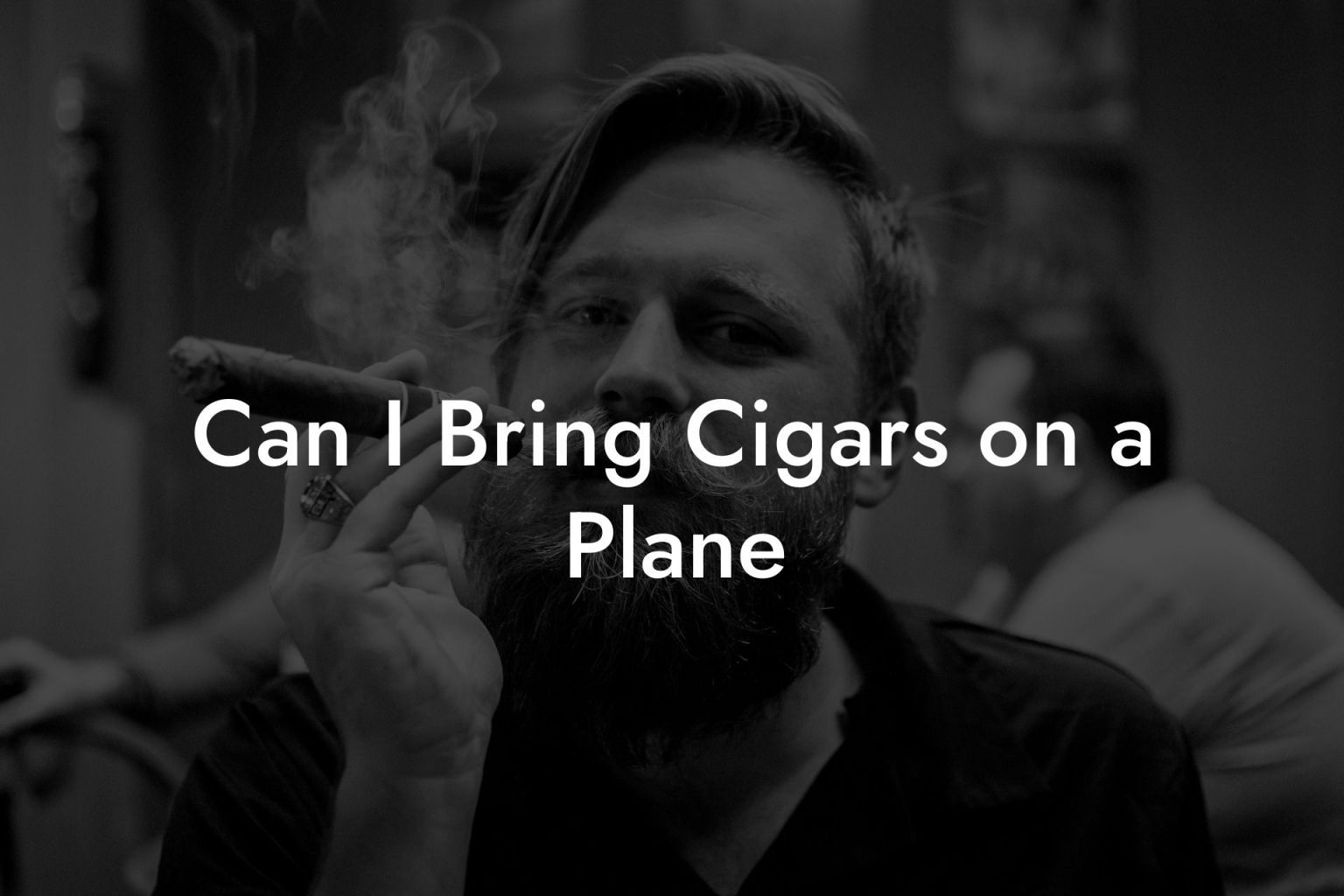 Can I Bring Cigars On A Plane Swinger Cigar Cigar Lifestyle
