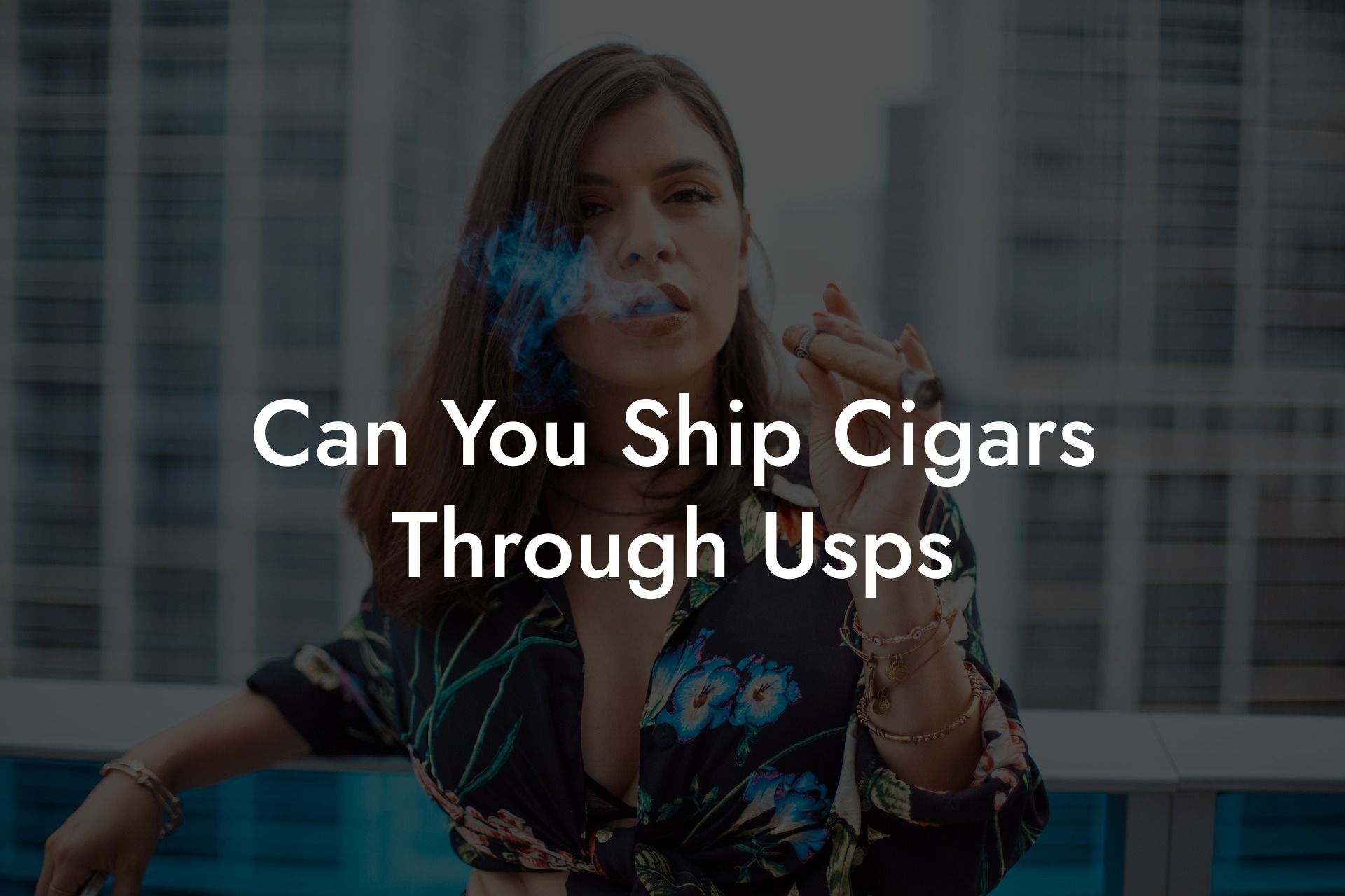 Can You Ship Cigars Through Usps