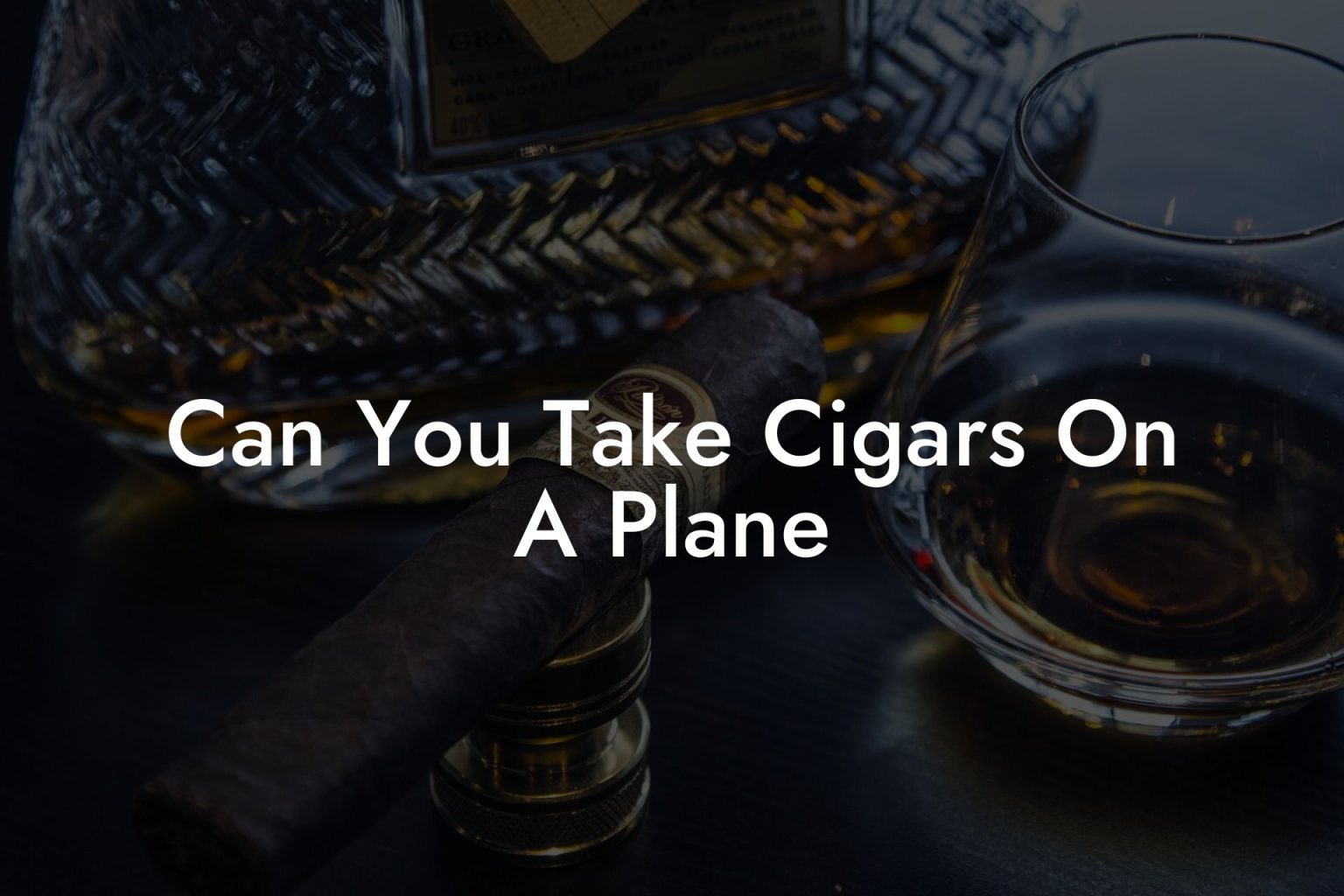 Can You Take Cigars On A Plane Swinger Cigar Cigar Lifestyle