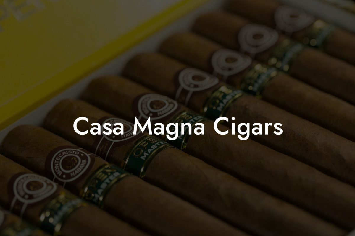 Casa Magna Cigars