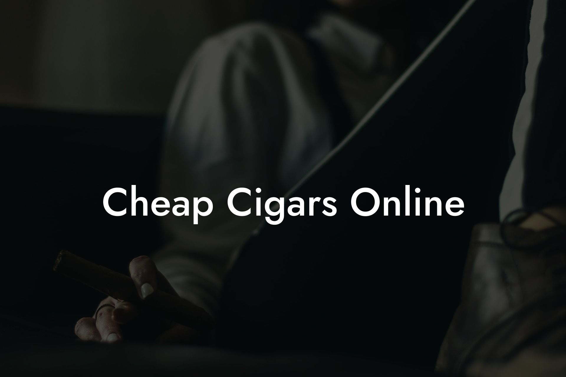 Cheap Cigars Online