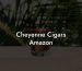 Cheyenne Cigars Amazon