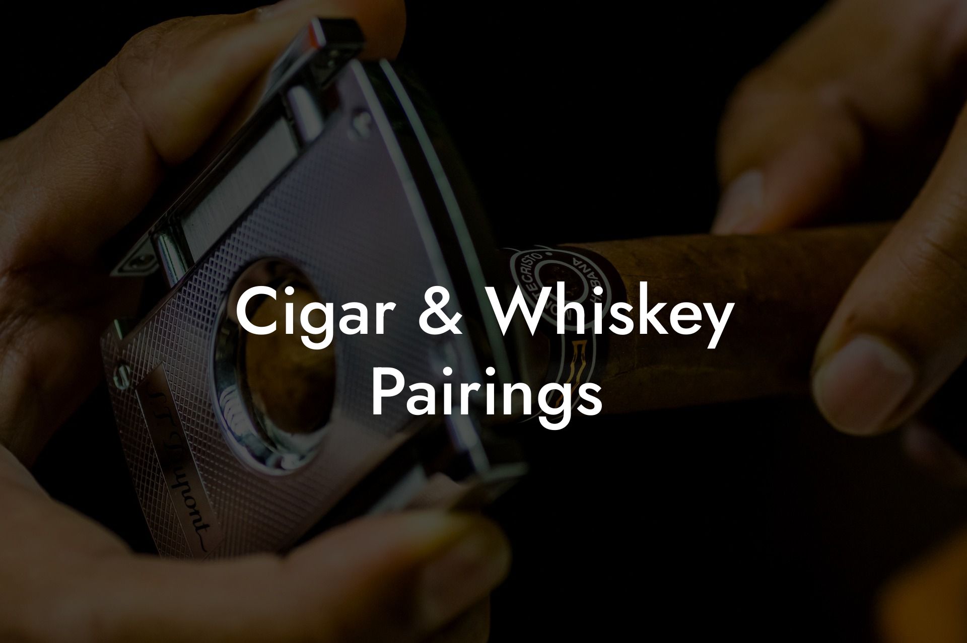 Cigar & Whiskey Pairings