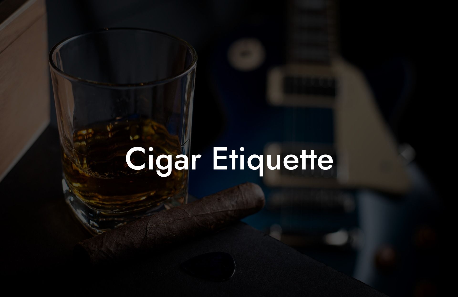 Cigar Etiquette