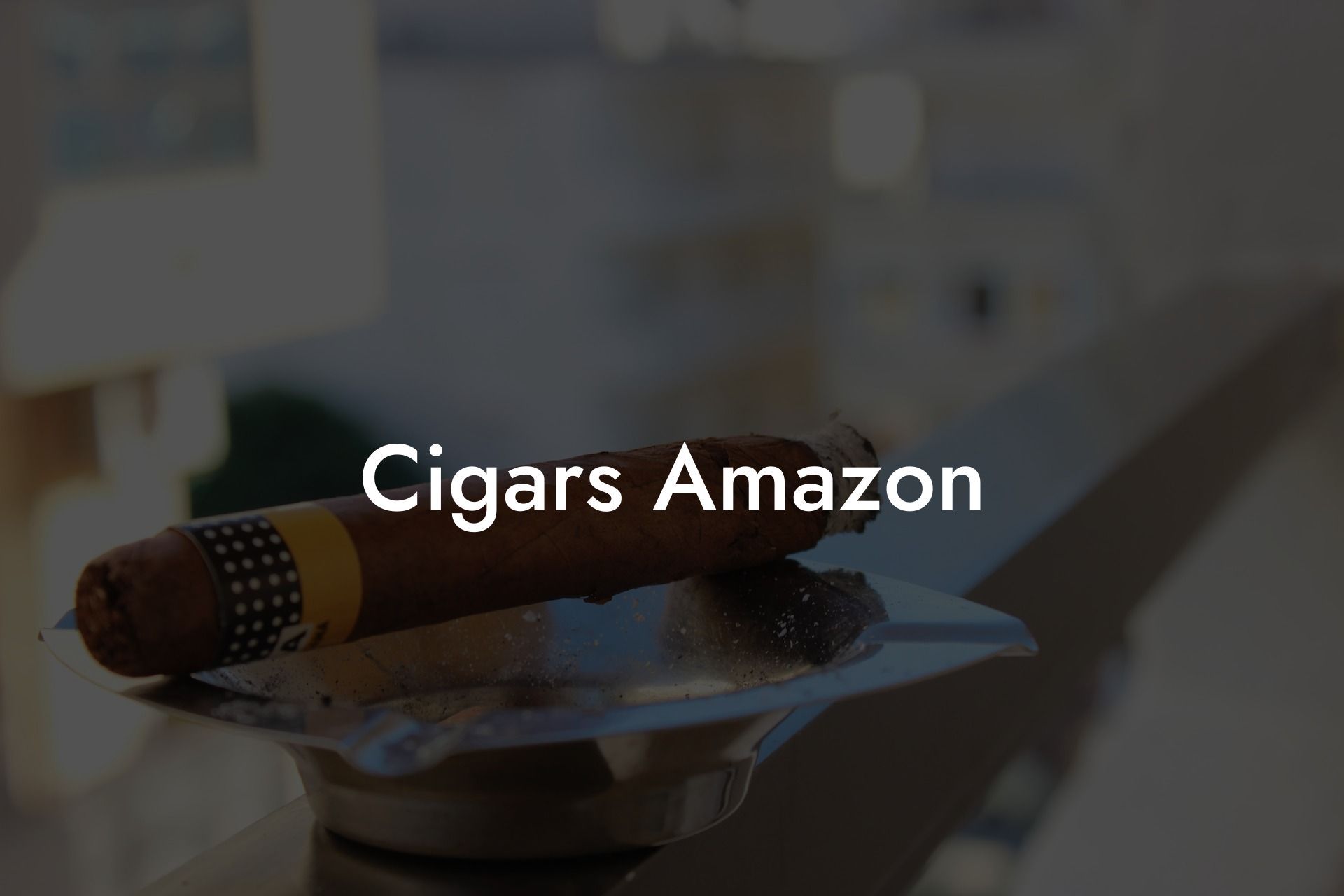 Cigars Amazon