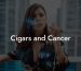 Cigars and Cancer