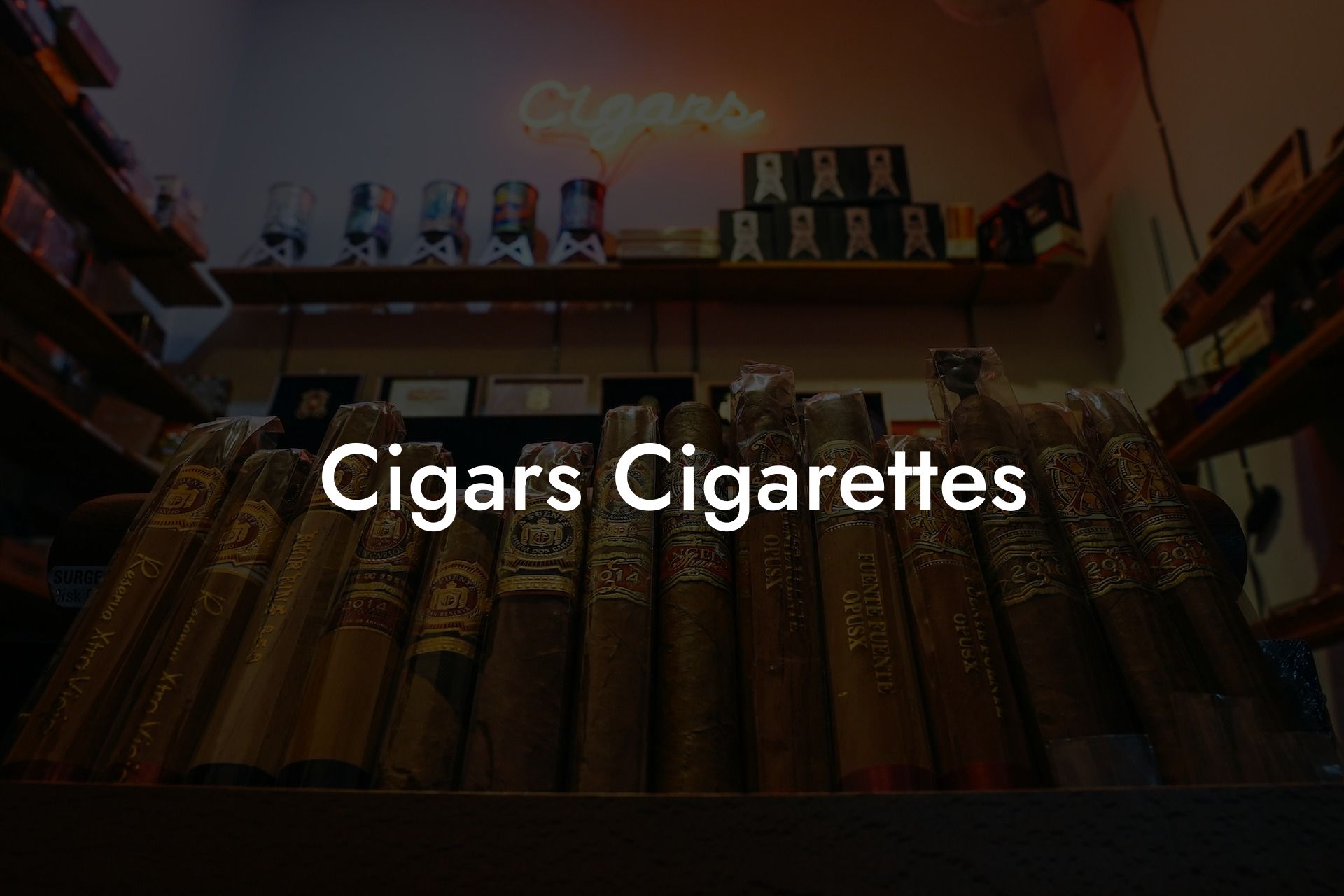 Cigars Cigarettes