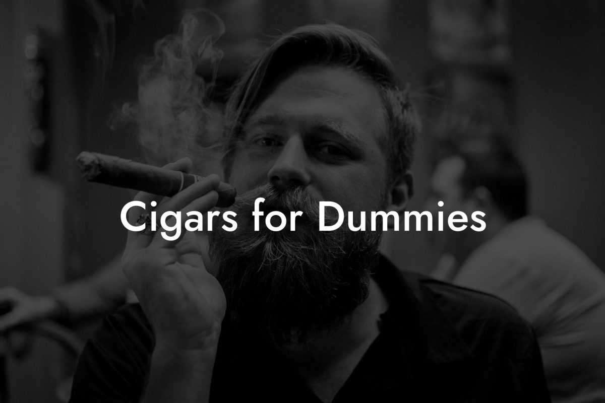 Cigars for Dummies