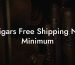 Cigars Free Shipping No Minimum